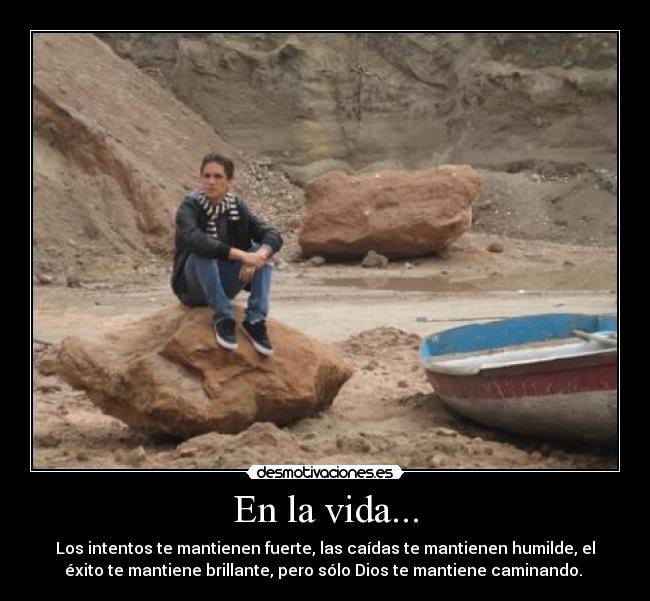 En la vida... -