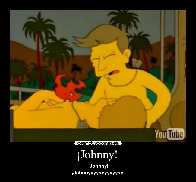 ¡Johnny! -