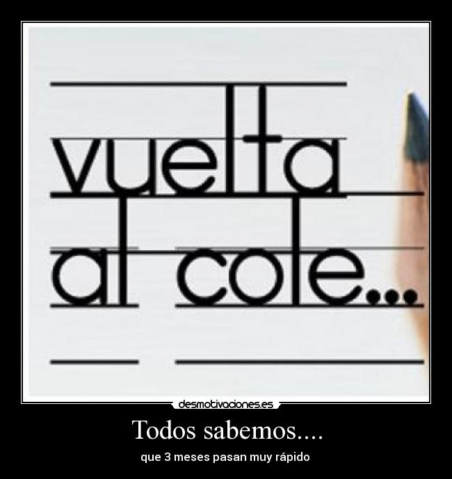 Todos sabemos.... - 