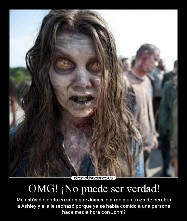 OMG! ¡No puede ser verdad! -
