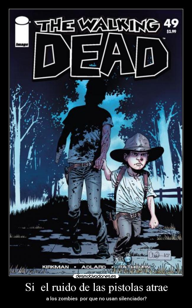 Si el ruido de las pistolas atrae - a los zombies por que no usan silenciador?