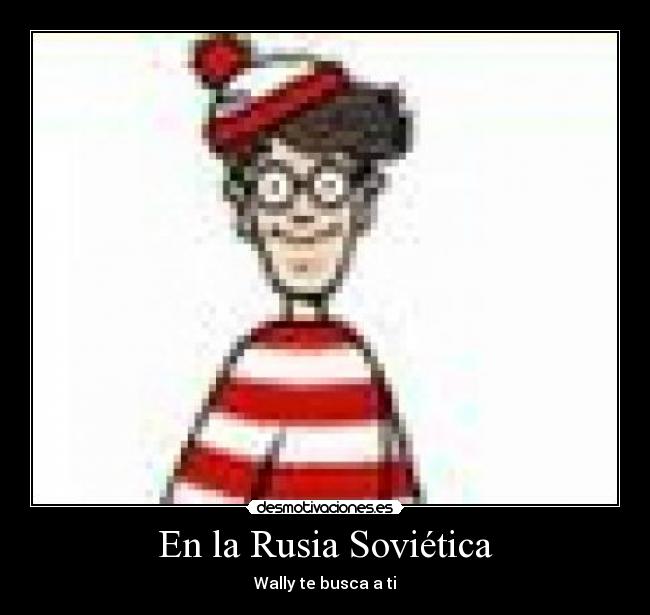 En la Rusia Soviética - Wally te busca a ti
