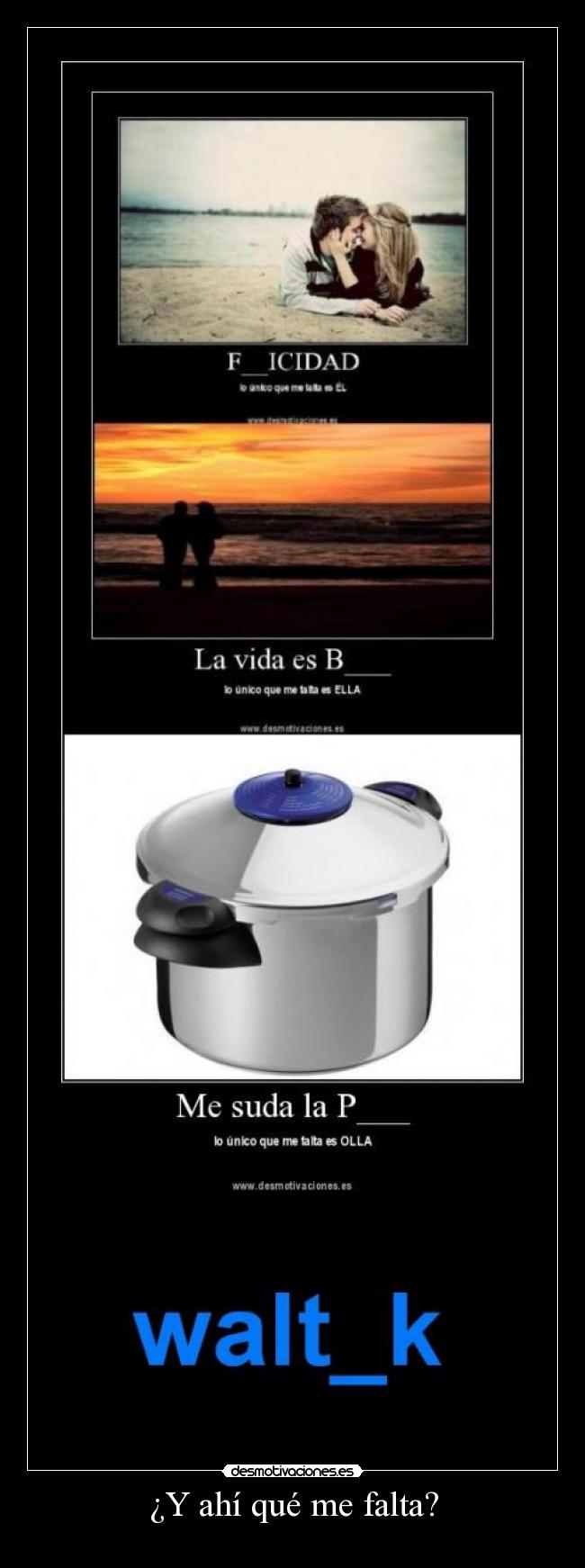 ¿Y ahí qué me falta? -