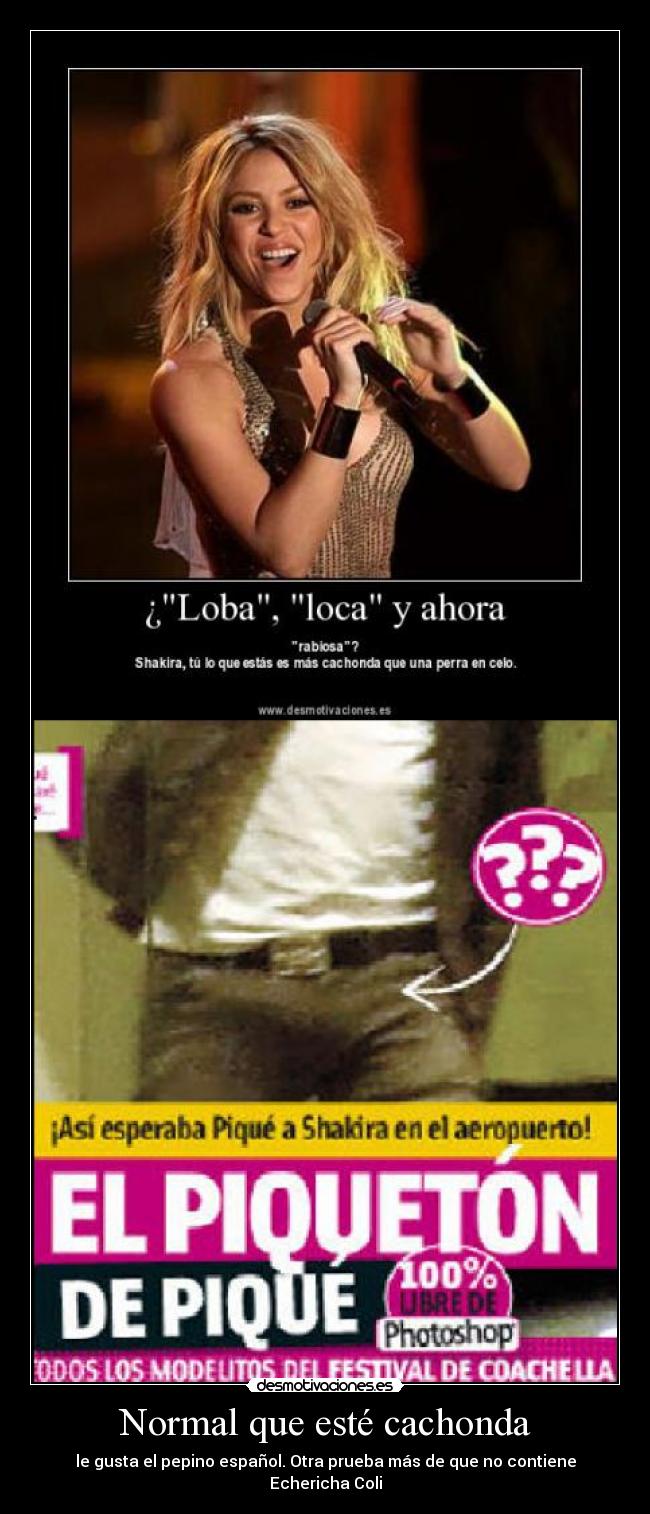 Normal que esté cachonda -