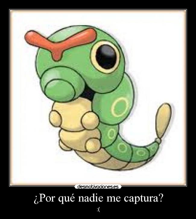 carteles caterpie desmotivaciones