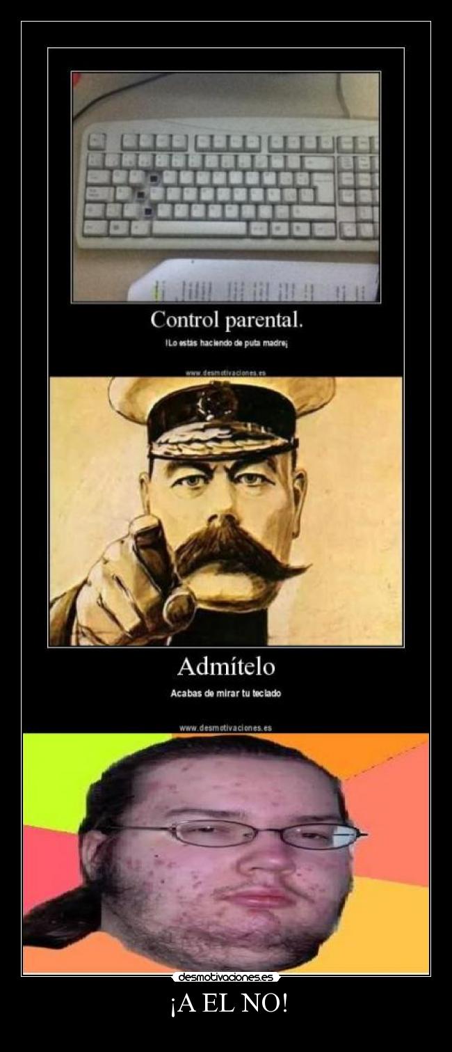 ¡A EL NO! -