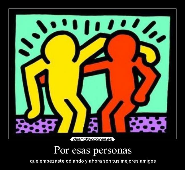 Por esas personas -