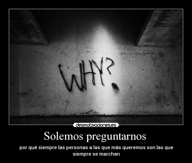 Solemos preguntarnos -