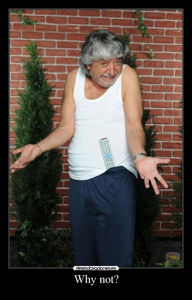 carteles why not desmotivaciones