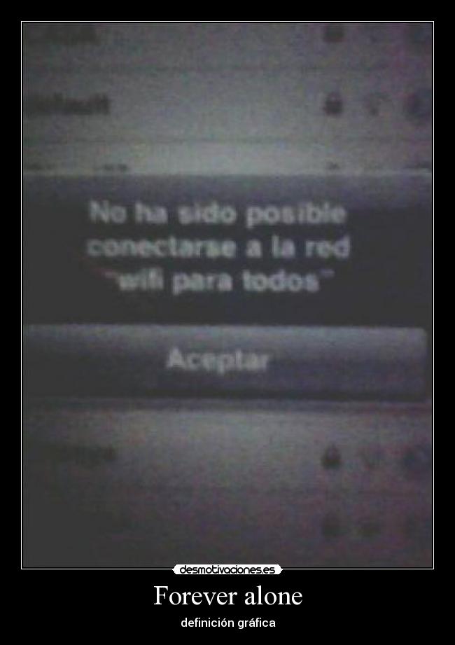 Forever alone - definición gráfica