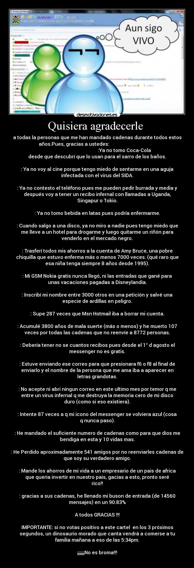 Quisiera agradecerle  - 