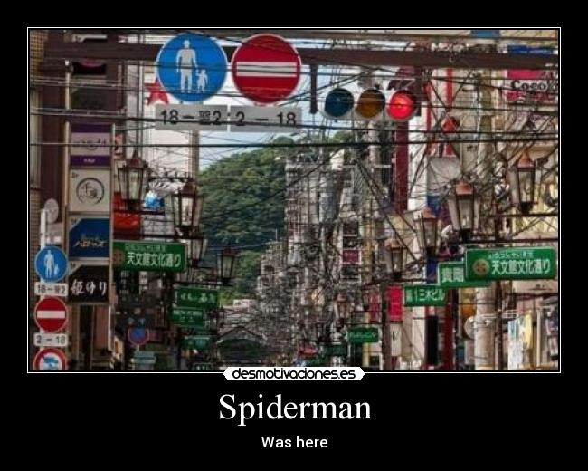 Spiderman - Was here