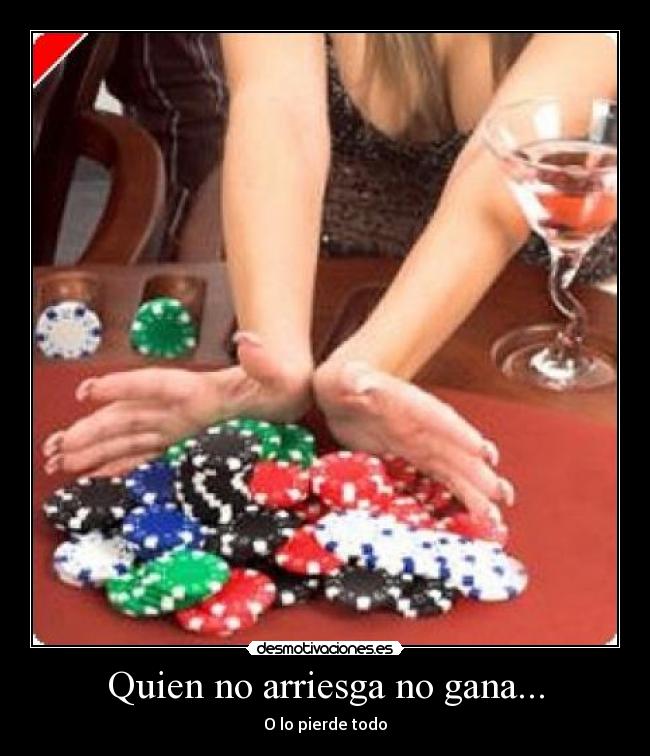 carteles arriesga gana pierde todo desmotivaciones