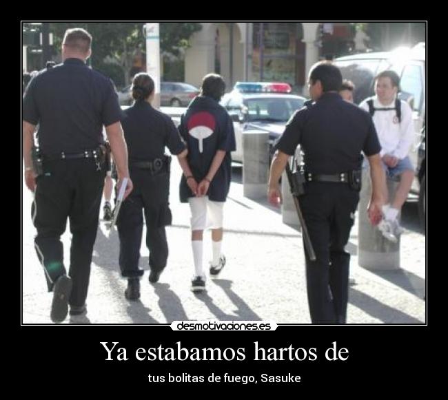 carteles naruto sasuke costplay carcel preso violar desmotivaciones