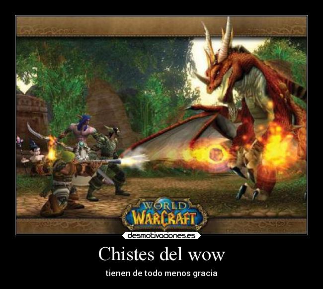 Chistes del wow - 
