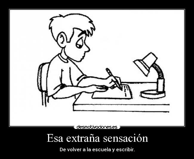 Esa extraña sensación -