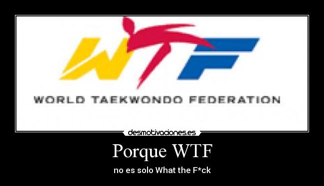 Porque WTF - 