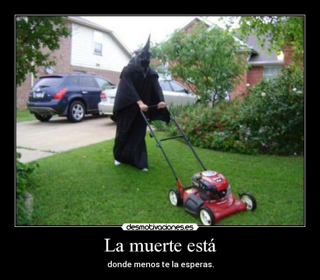 La muerte está -