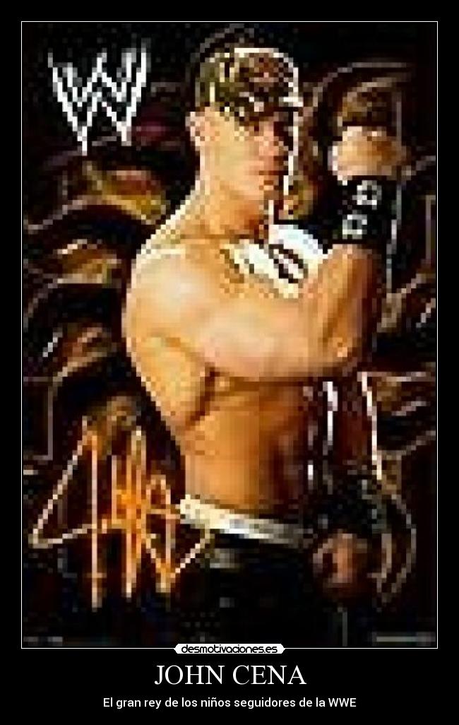 JOHN CENA - El gran rey de los niños seguidores de la WWE