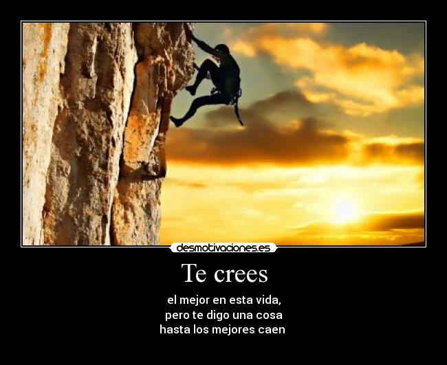 Te crees -