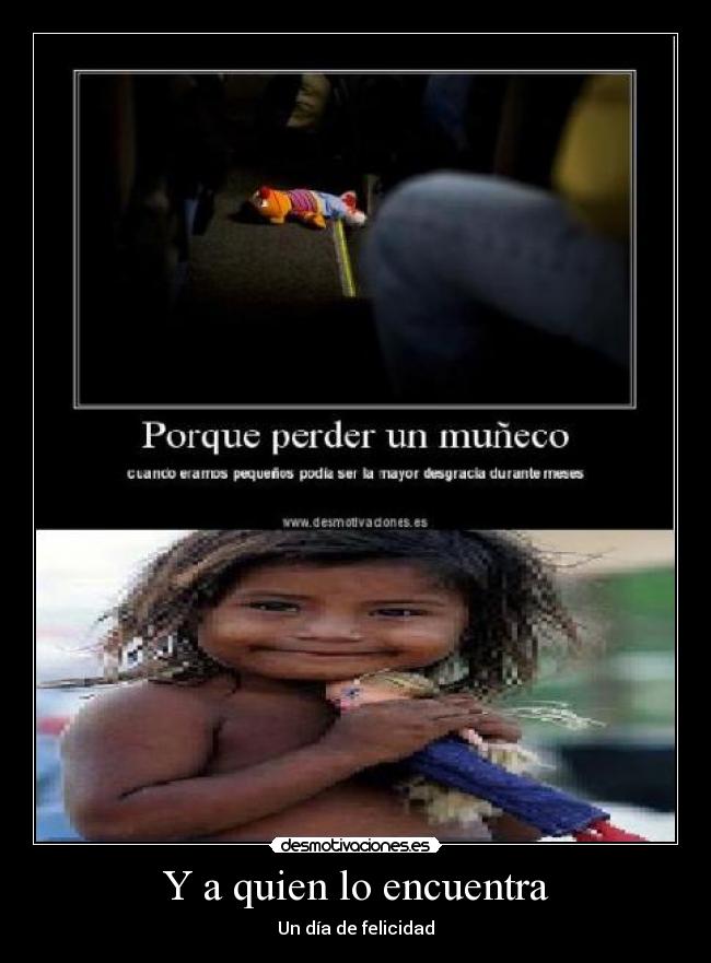 Y a quien lo encuentra -