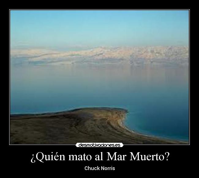 ¿Quién mato al Mar Muerto? - 