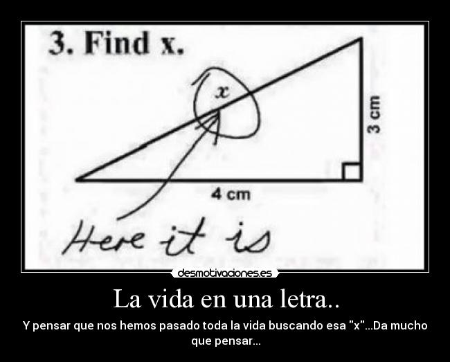 La vida en una letra.. -