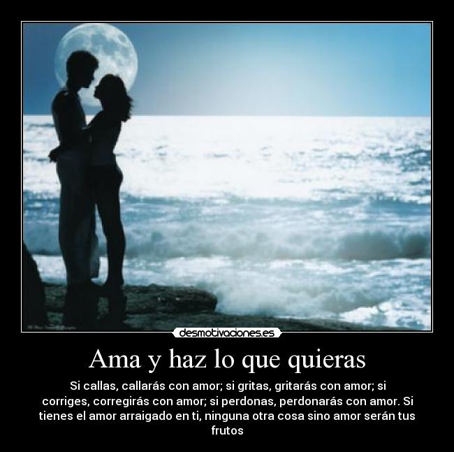 Ama y haz lo que quieras -