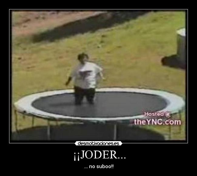 ¡¡JODER... - 