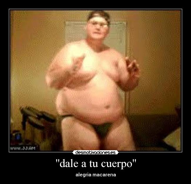 dale a tu cuerpo -
