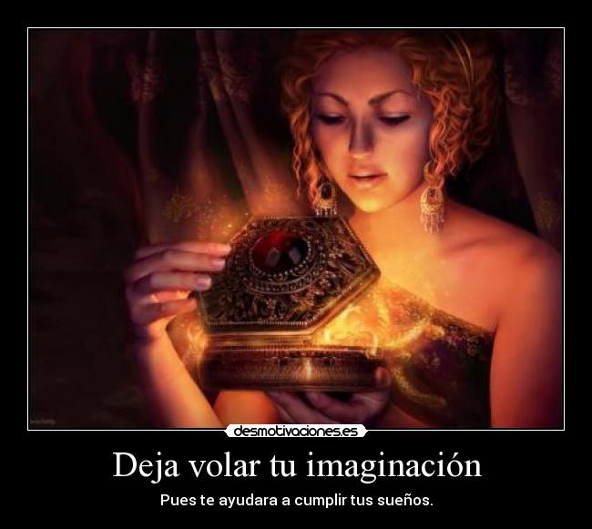 Deja volar tu imaginación -