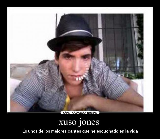 xuso jones  - Es unos de los mejores cantes que he escuchado en la vida