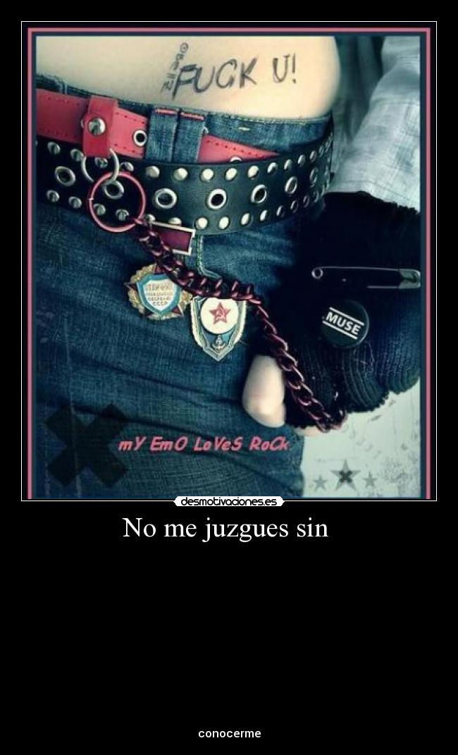 No me juzgues sin  - 