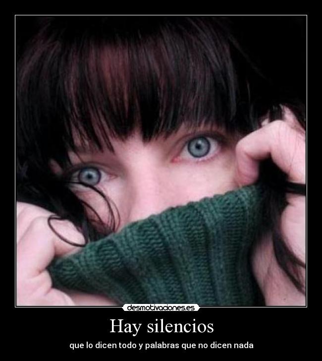 Hay silencios -