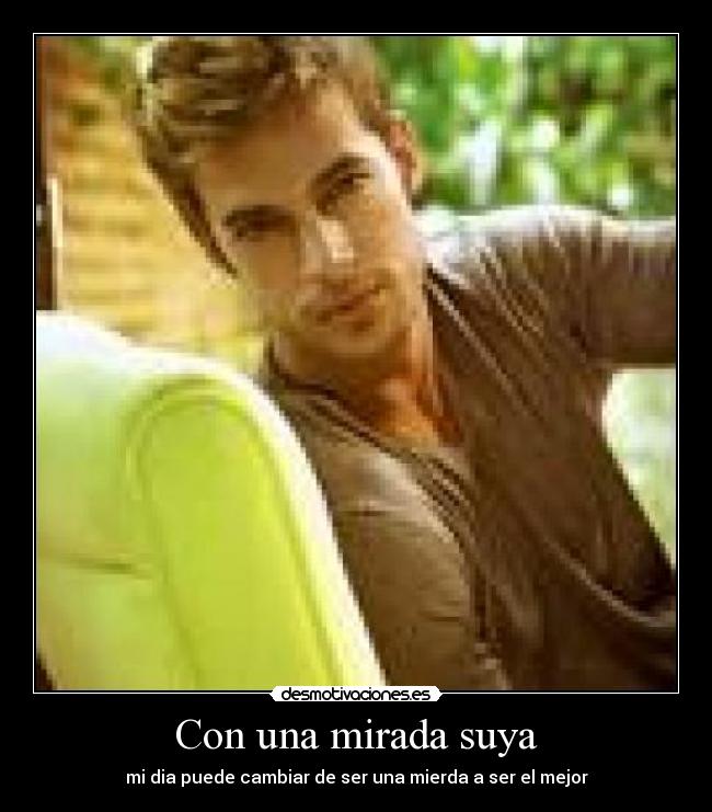 Con una mirada suya - 