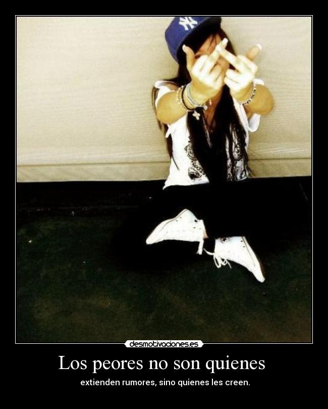 Los peores no son quienes  - 