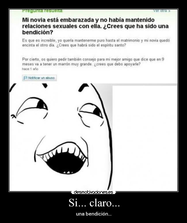 Si... claro... - 
