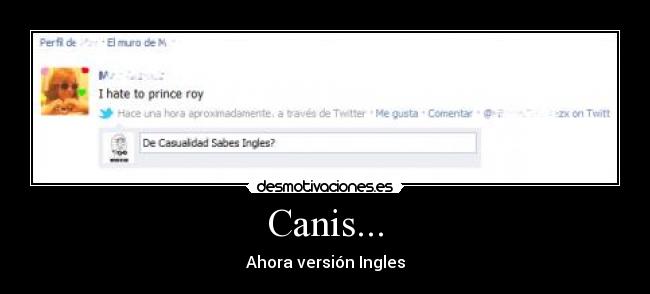 Canis... - Ahora versión Ingles