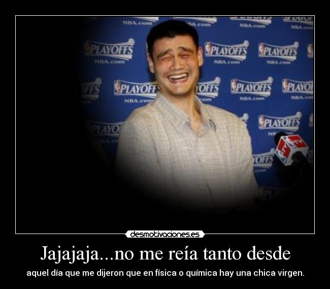 Jajajaja...no me reía tanto desde - 