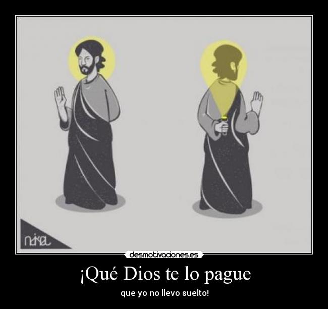 ¡Qué Dios te lo pague - 