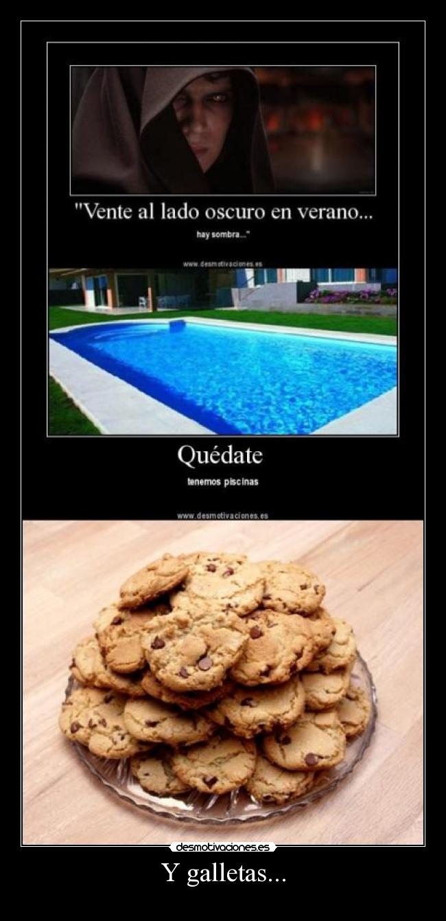 Y galletas... -