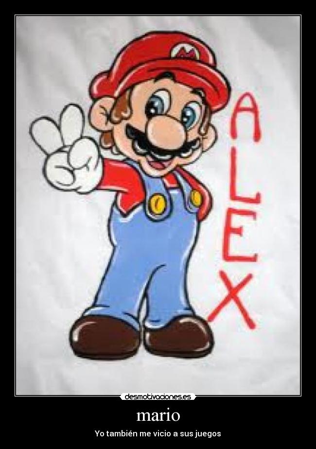 mario - Yo también me vicio a sus juegos