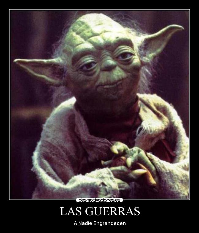 LAS GUERRAS -