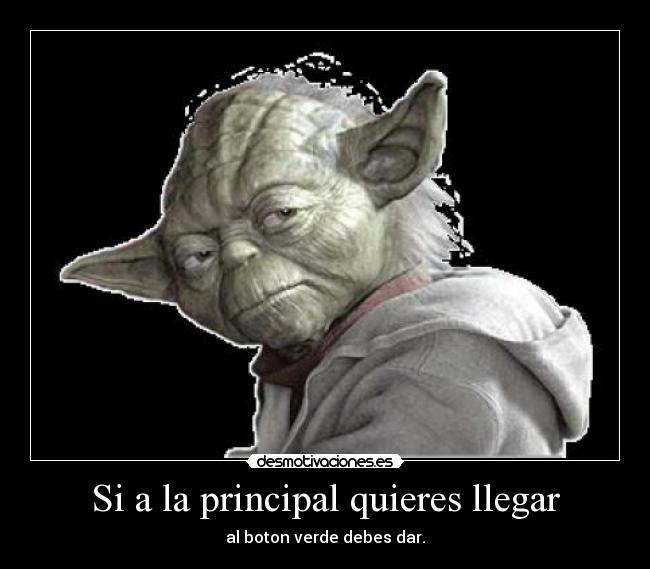 Si a la principal quieres llegar - 