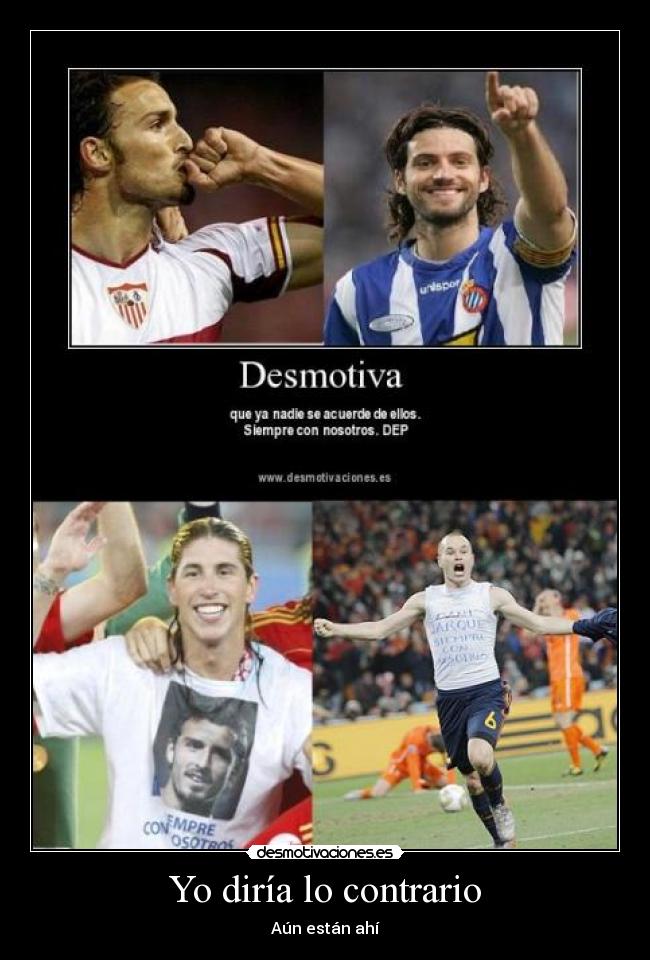 Yo diría lo contrario - 