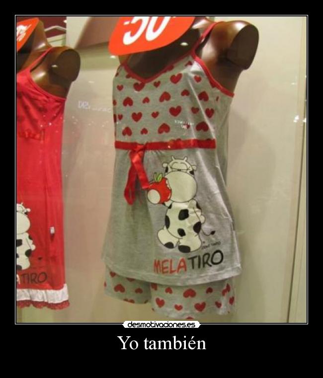 Yo también -