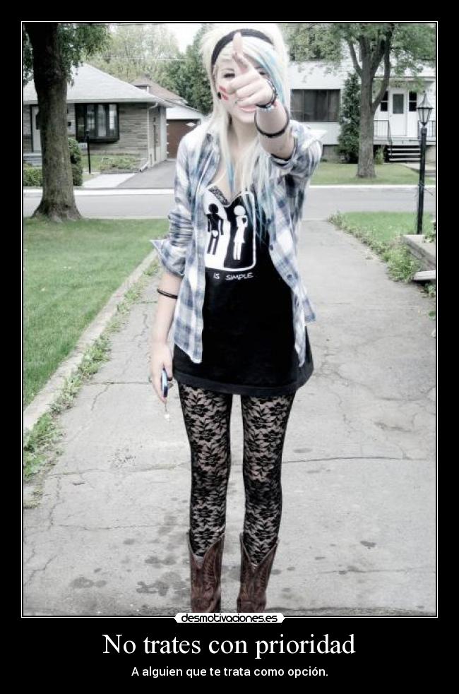 No trates con prioridad - 