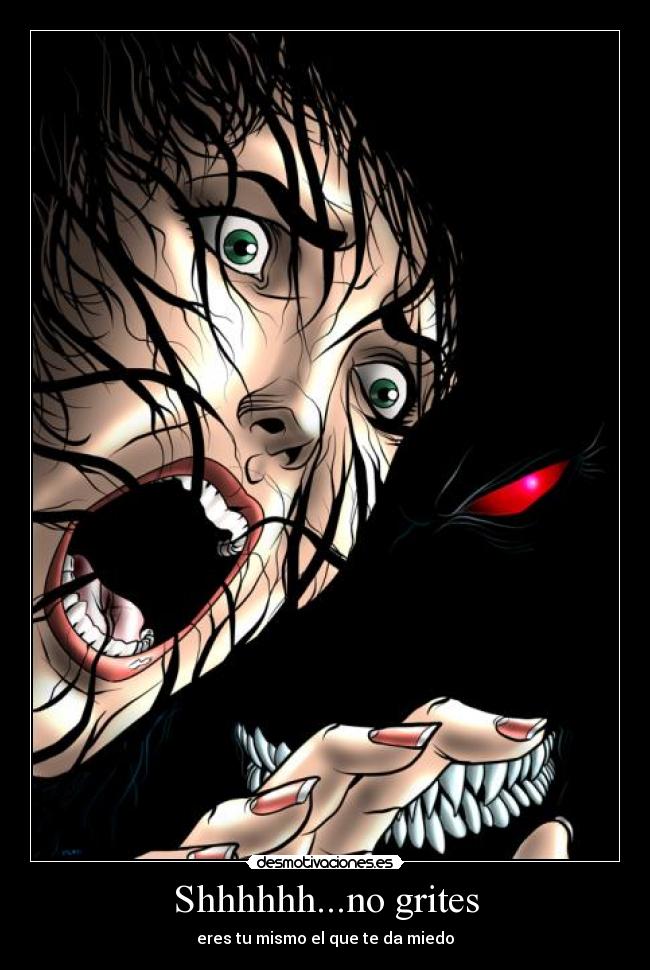 Shhhhhh...no grites -