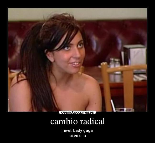 cambio radical -