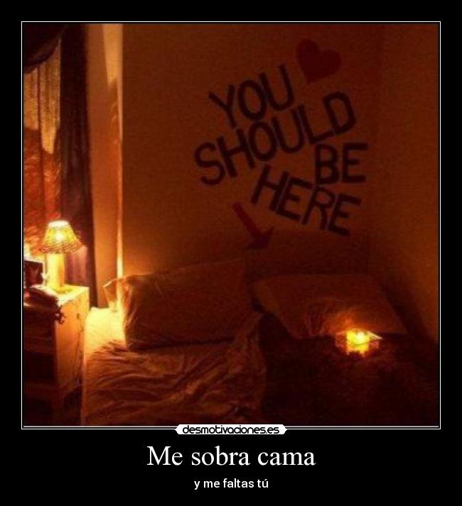 Me sobra cama -
